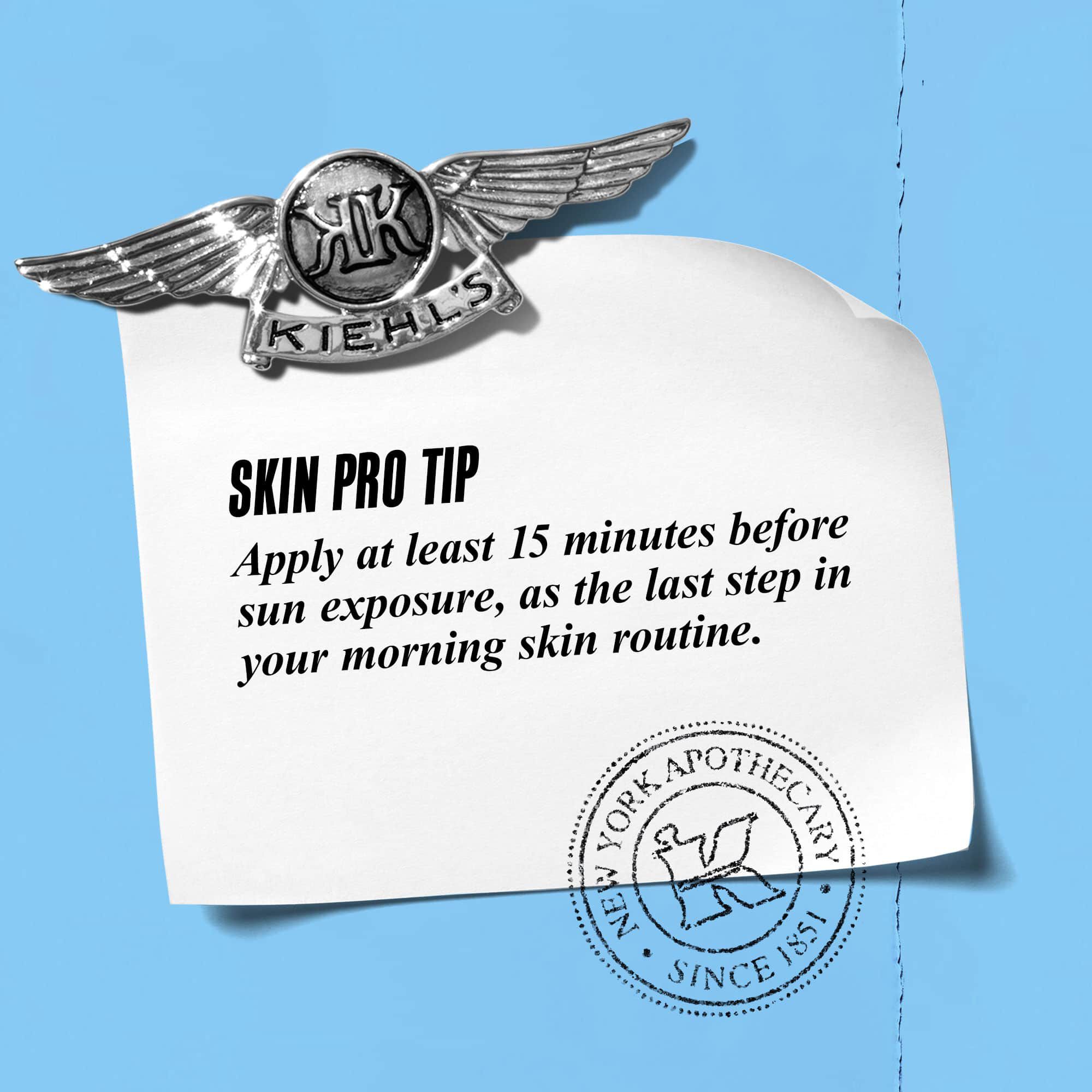 A graphic with text reading "Skin Pro Tip: Apply at least 15 minutes before sun exposure, as the last step in your morning skin routine."
